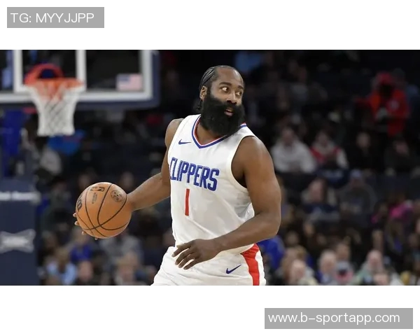 哈登足部酸痛问题得到缓解明天有望出战灰熊比赛